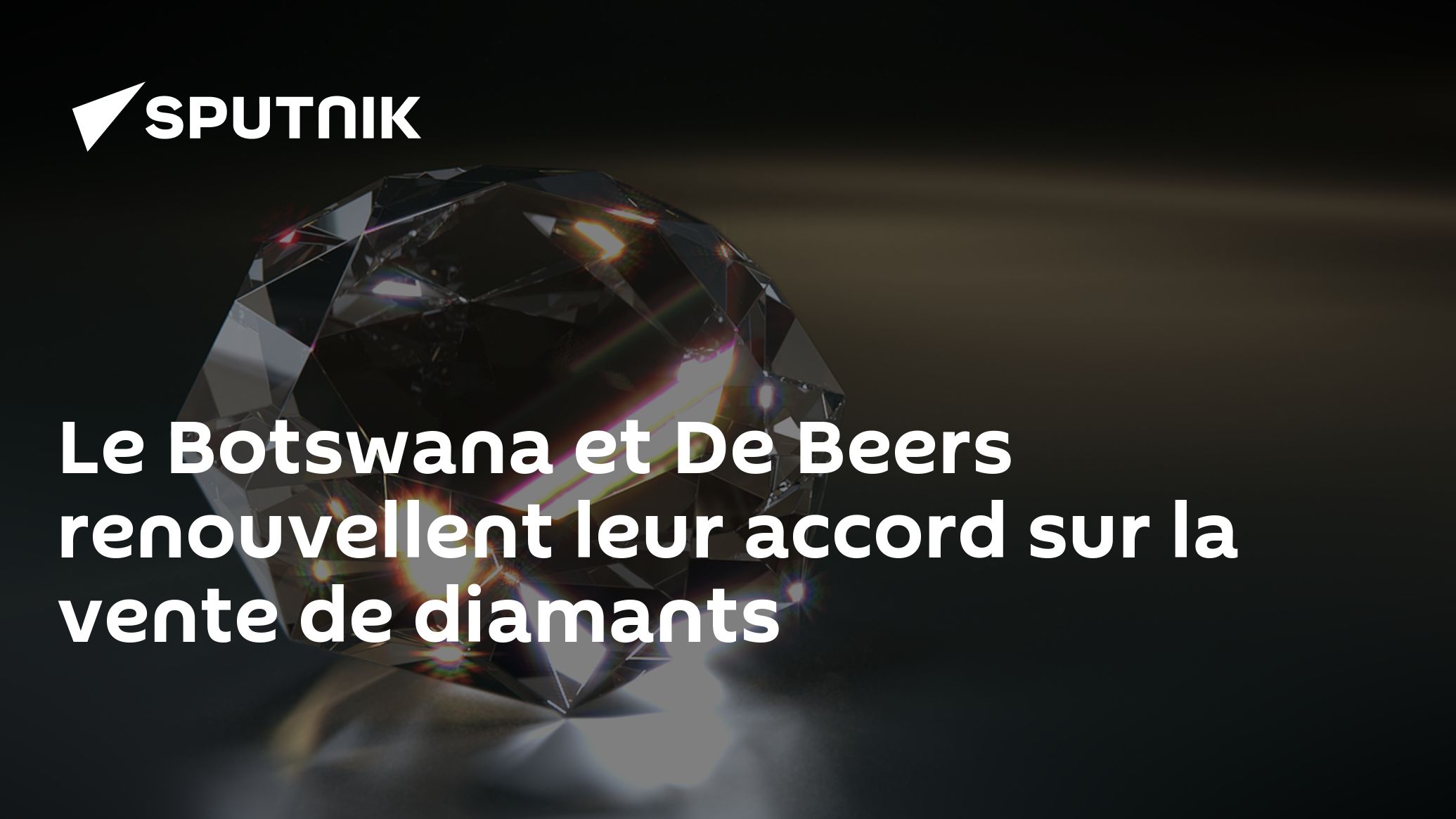 Le Botswana et De Beers renouvellent leur accord sur la vente de diamants