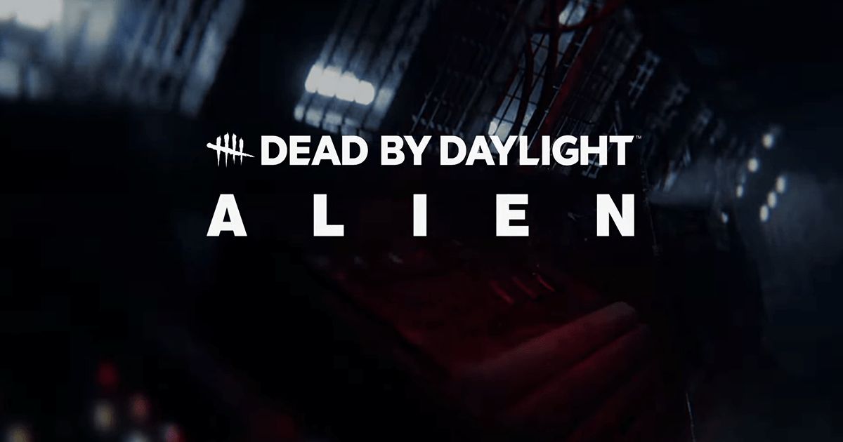 Dead by Daylight Alien Teaser Trailer Shows the Deadly Xenomorph