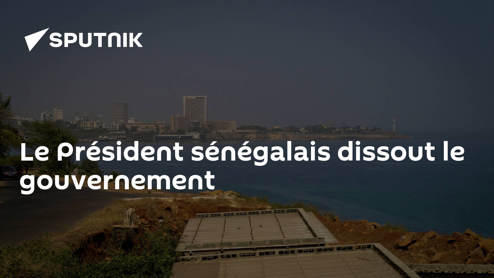 Le Président sénégalais dissout le gouvernement