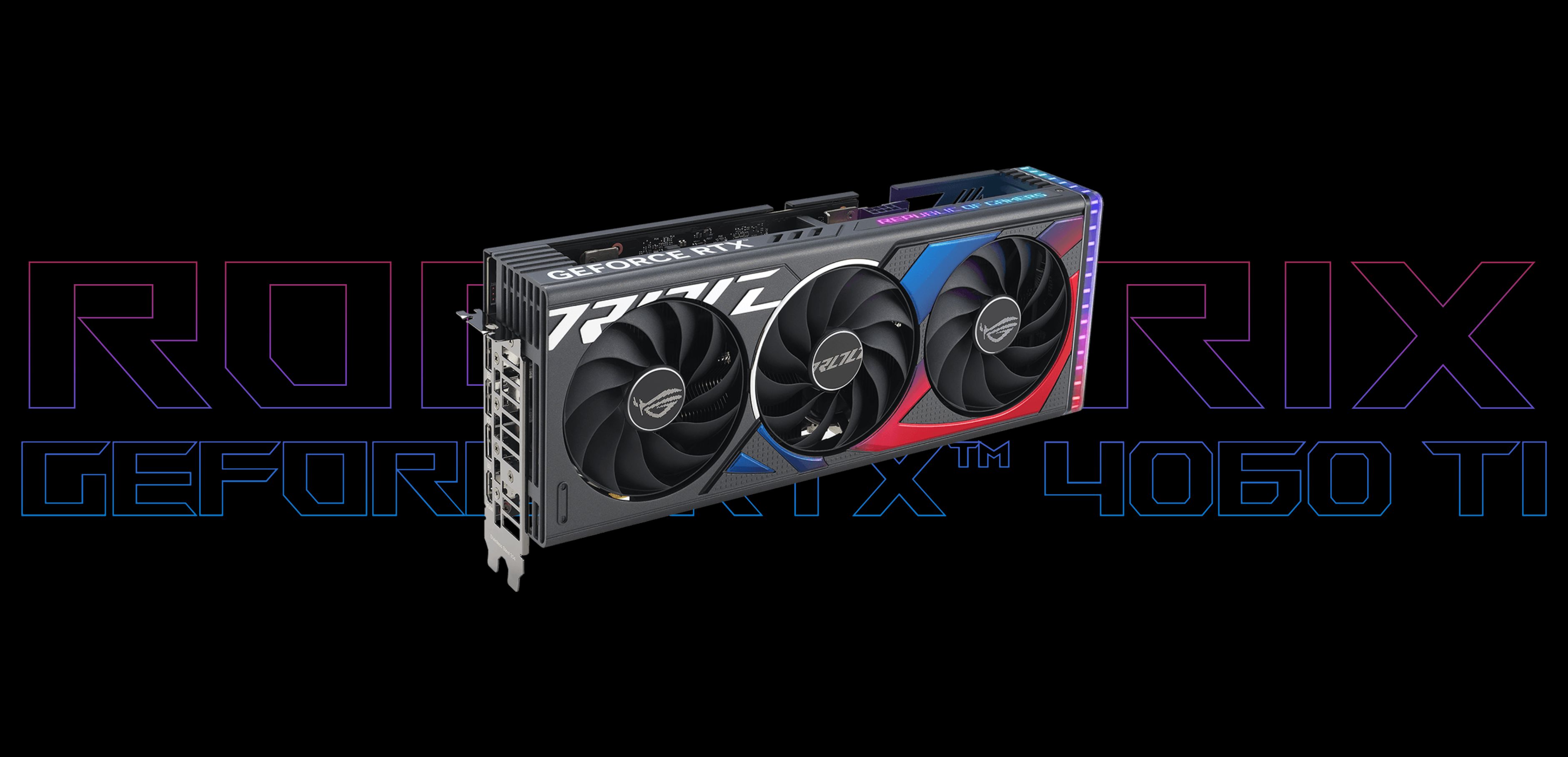 ASUS's ROG STRIX Variant of NVIDIA GeForce RTX 4060 Ti 16 GB GPU Costs Over $600 US, More Expensive Than 4070