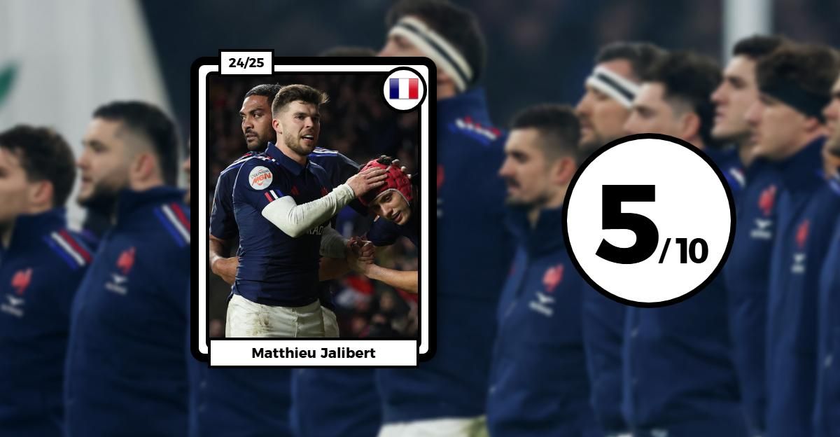 Les notes des Bleus après Angleterre-France : Alldritt tout en puissance, Jalibert à la peine en défense