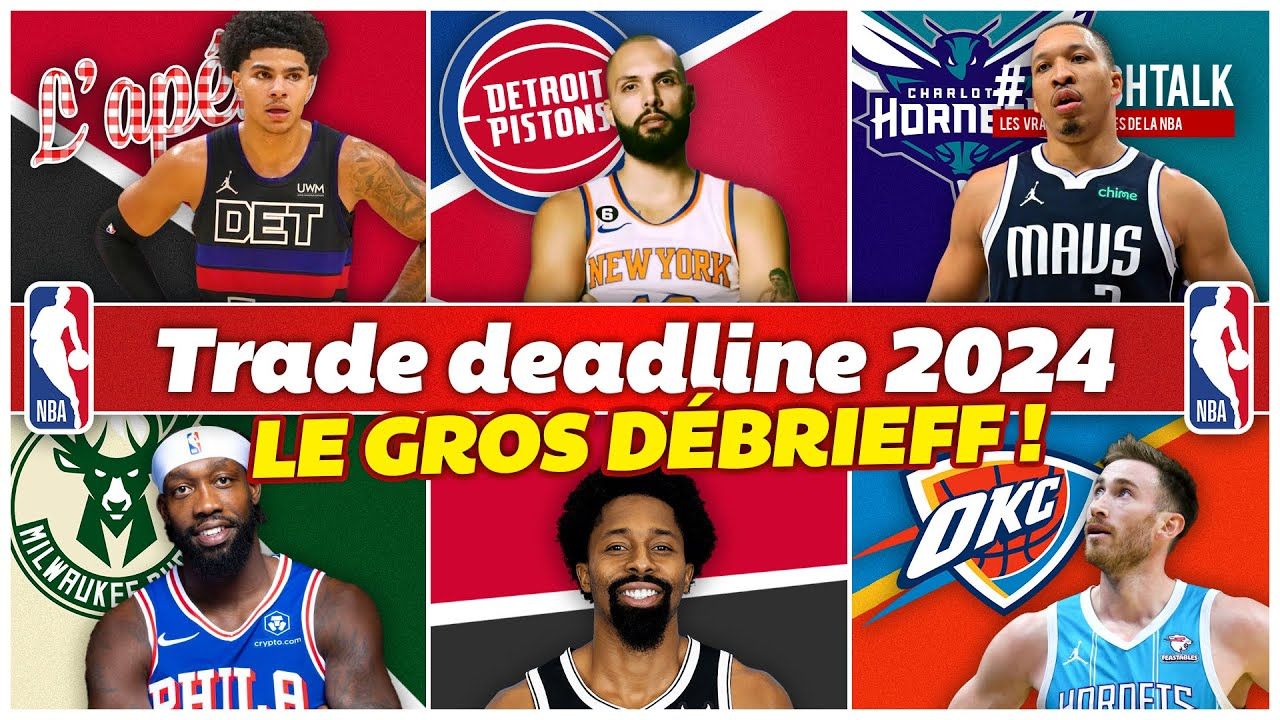 NBA Trade Deadline 2024 : le gros débrief ! Apéro TrashTalk