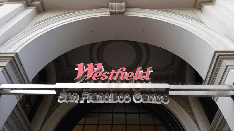 Westfield gives up San Francisco Centre, latest business to pull back from city