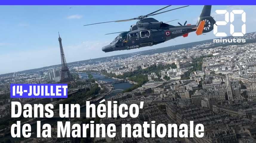 14-Juillet : Vivez le défilé aérien depuis un hélicoptère de la Marine nationale