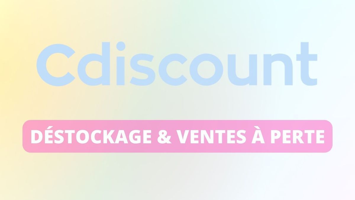 Cdiscount vend à perte pendant les soldes, ne manquez pas les offres