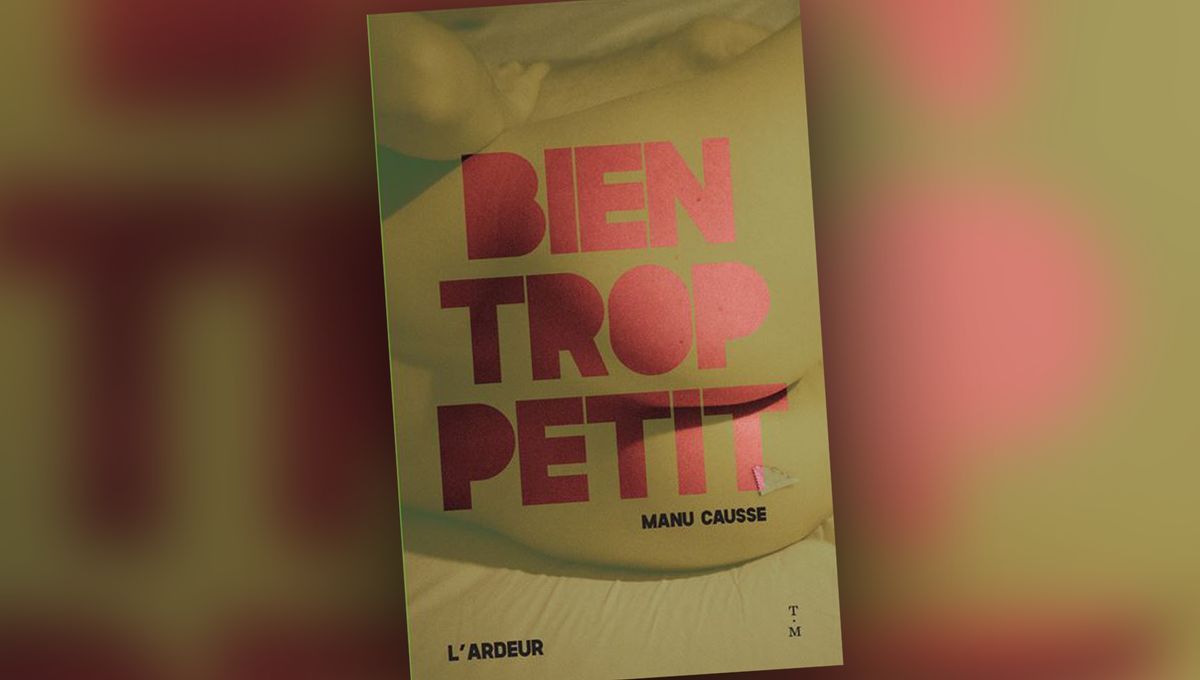 Le livre pour ados "Bien trop petit" censuré à cause de "scènes de sexes très explicites"