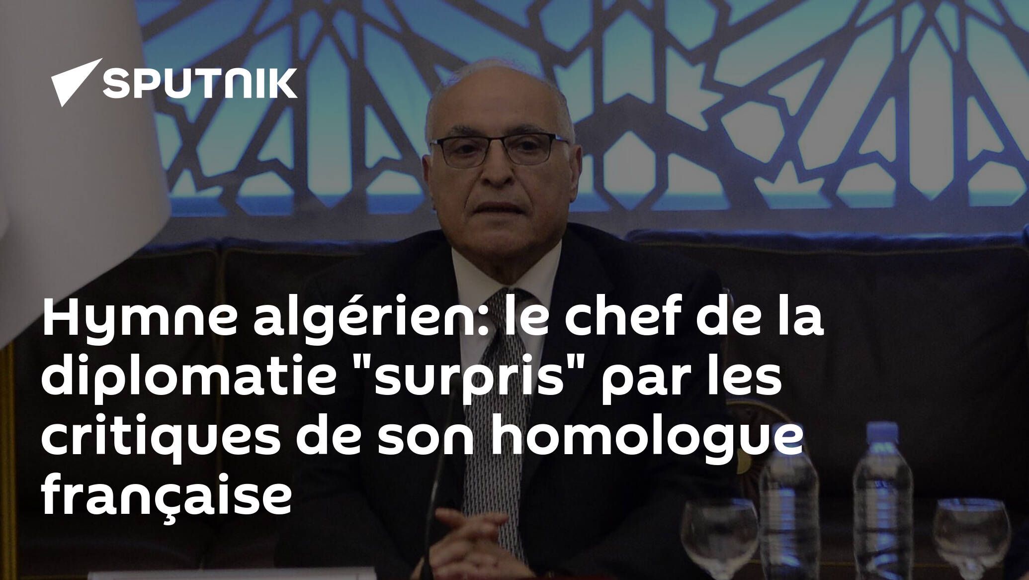 Hymne algérien: le chef de la diplomatie "surpris" par les critiques de son homologue française