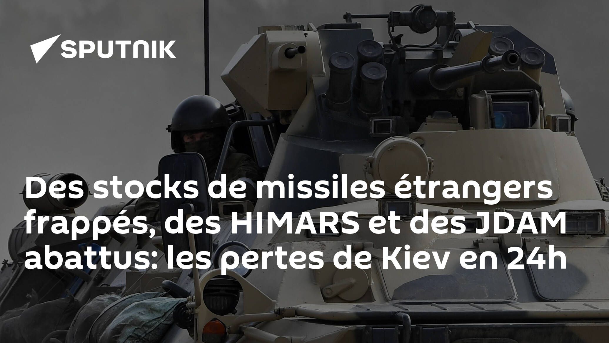 Des stocks de missiles étrangers frappés, des HIMARS et des JDAM abattus: les pertes de Kiev en 24h