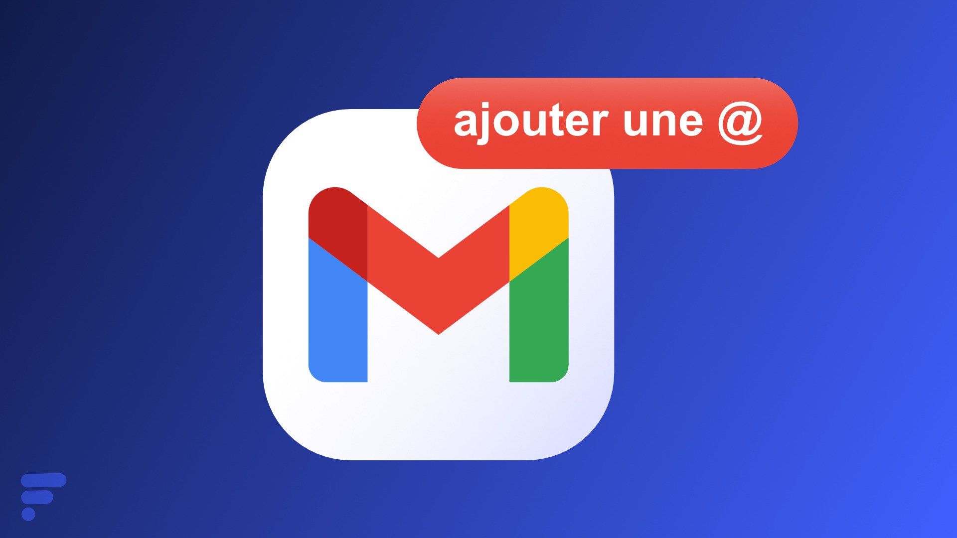 Gmail : comment ajouter une autre adresse mail à son compte ?