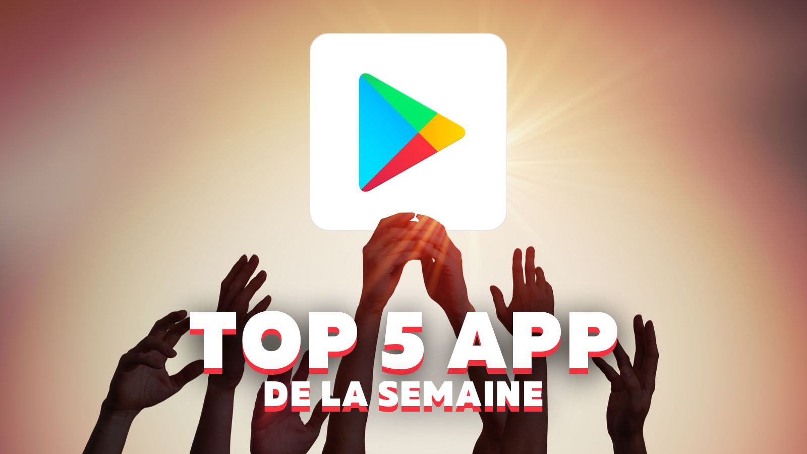 Voici notre top 5 des applications à découvrir ce week-end