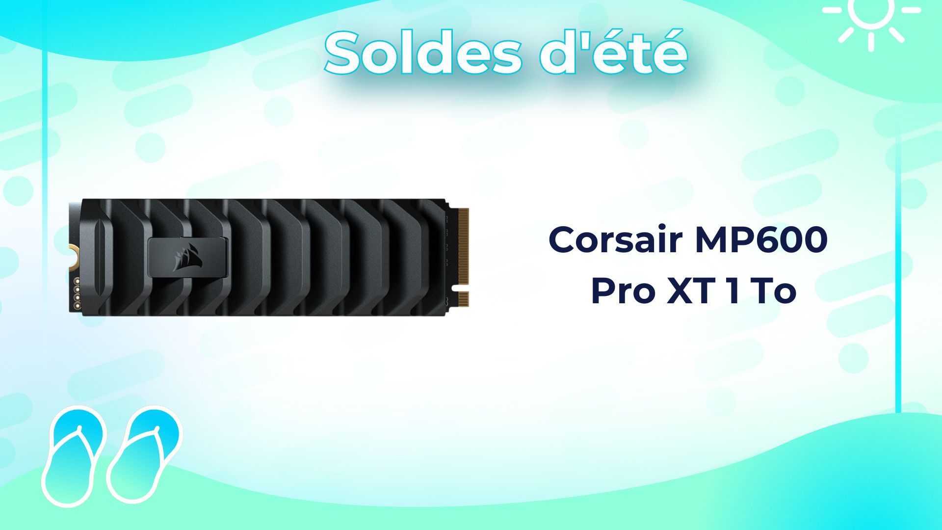 Ce SSD NVMe Corsair de 1 To est à -59 % pendant ces soldes d'été