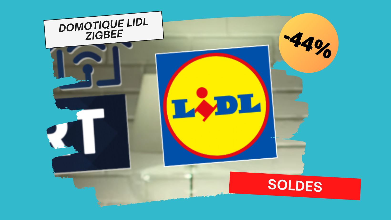 #SOLDES: La domotique ZigBee à -40% chez Lidl !